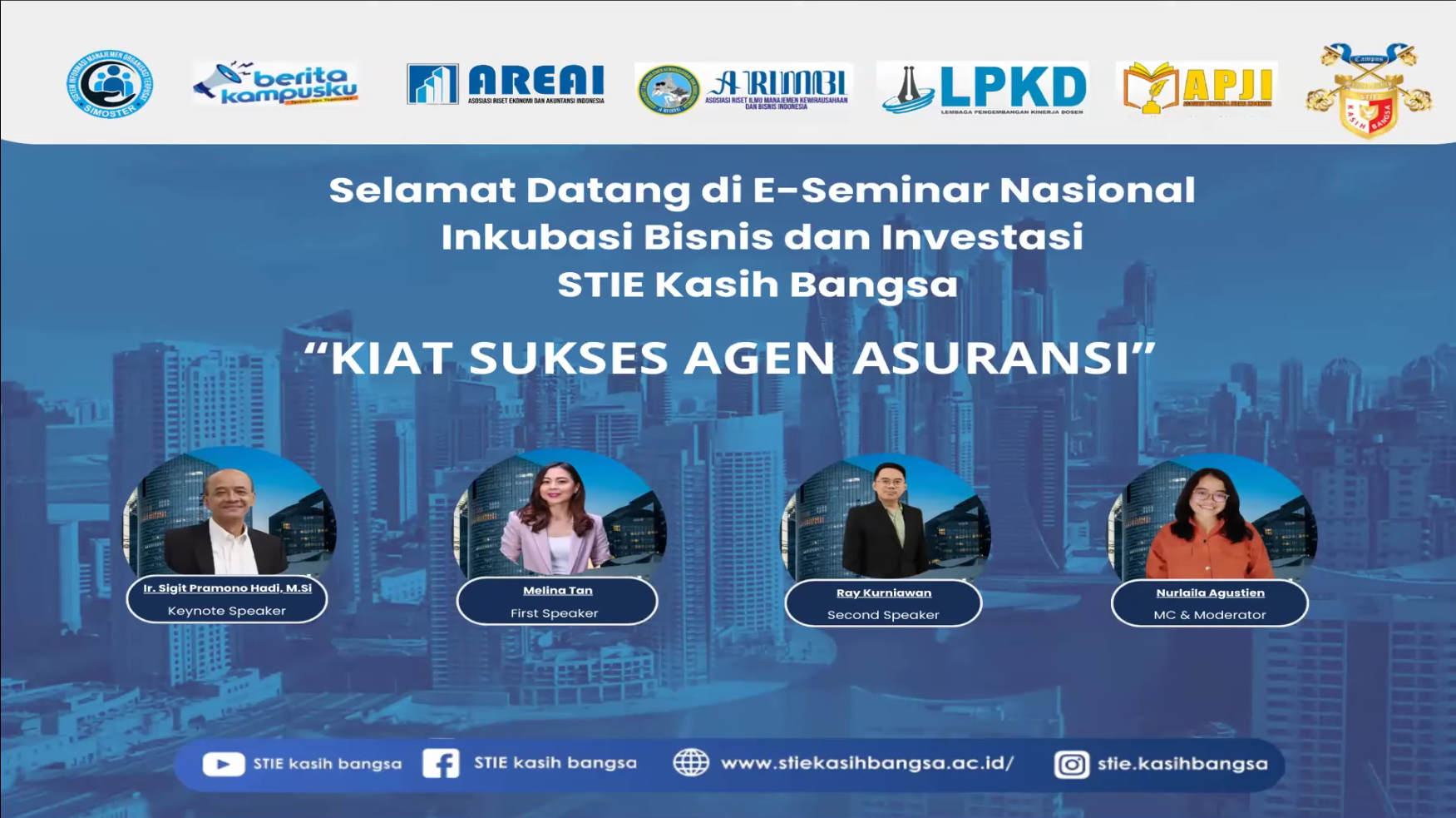 Seminar Nasional Inkubasi Bisnis & Investasi “Kiat Sukses Agen Asuransi”