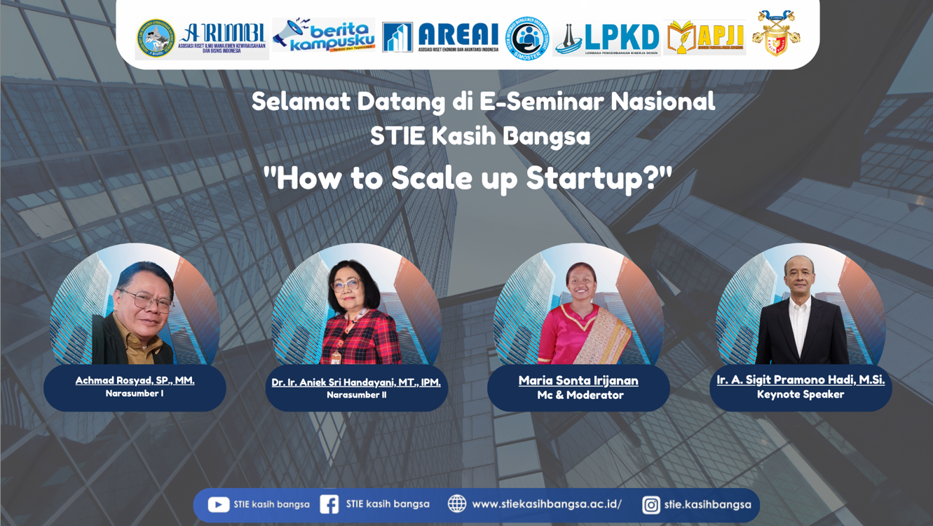 Seminar Nasional Inkubasi Bisnis & Investasi “How to Scale up Startup”