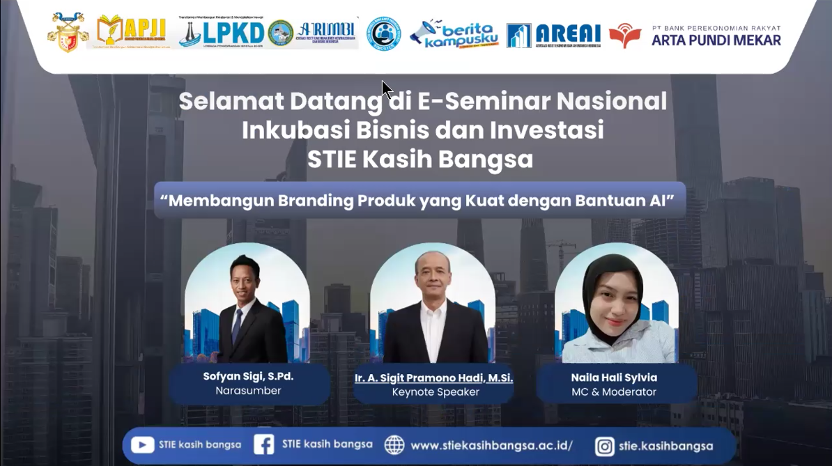 Seminar Nasional Inkubasi Bisnis & Investasi “Membangun Branding Produk yang Kuat dengan Bantuan AI”